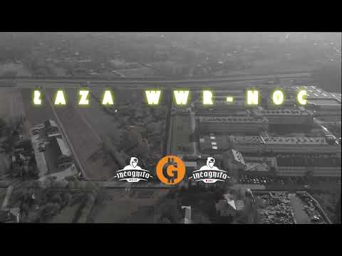 ŁAZA WWR - NOC (PROD. FERU)