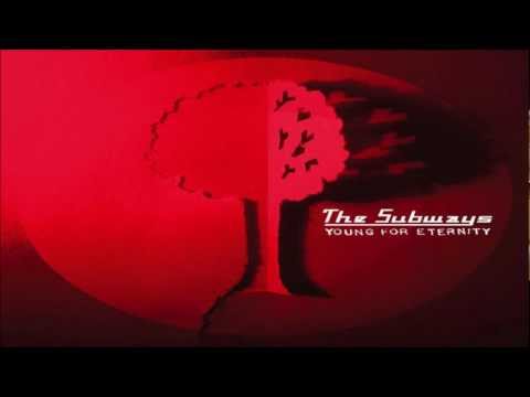 I Am Young - The Subways