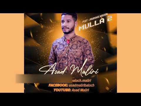 Mullah Tae Datagen Bandana Part 2 - Balochi Songs 2020 - By Asad Maliri