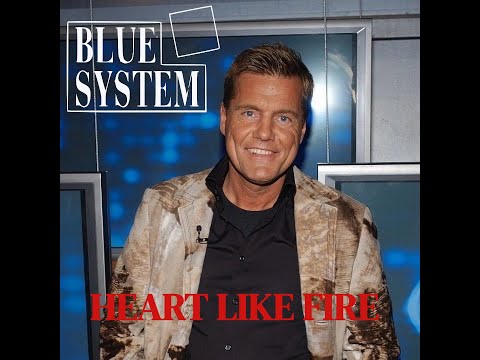 Blue System Heart Like Fire 2025 (Original Mix )  #Dieter Bohlen #Modern Talking #Blue System