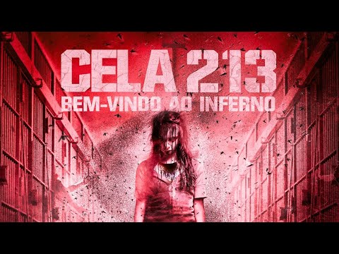 Cela 213: Bem-vindo ao Inferno - Filme de Terror - Completo Dublado