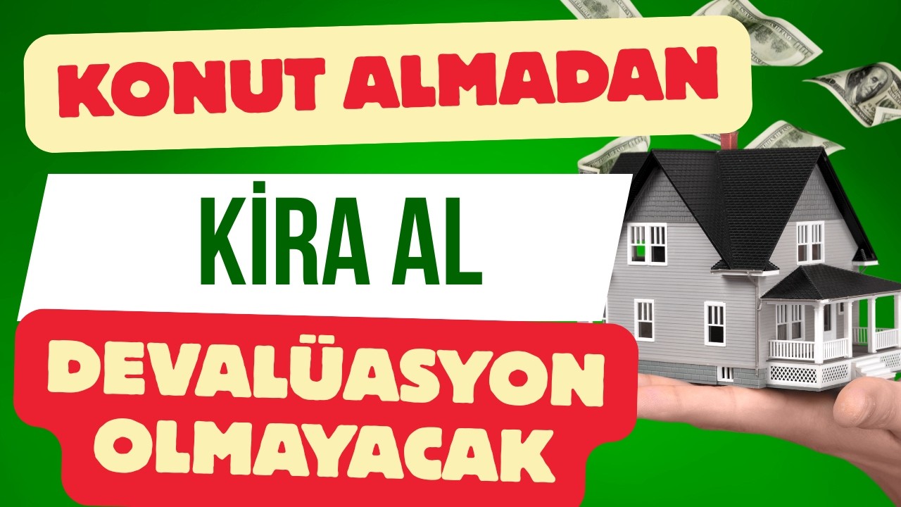 Konut Almadan Kira Geliri Al Ayda 10 Bin TL İle Anında Görüntü 18 Ay Boyunca Devalüasyon Yok
