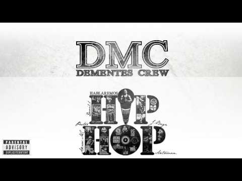 Dementes Crew -  "Hablaremos Hip-Hop" (Devil.1,Poster,Akros.MC,J.Bugz,Antwuan)
