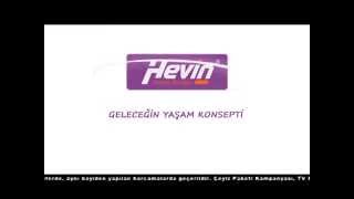 Hevin Mobilya Tv Kampanyası Mayıs 2015