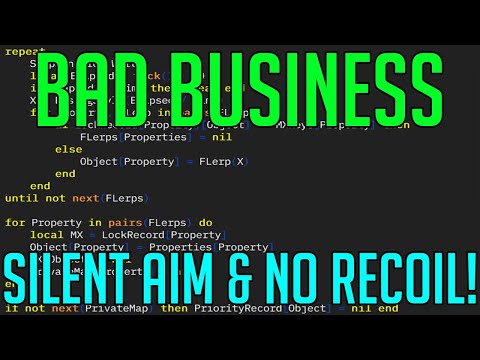 BAD BUSINESS | HACK/SCRIPT | SILENT AIM AND NO RECOIL