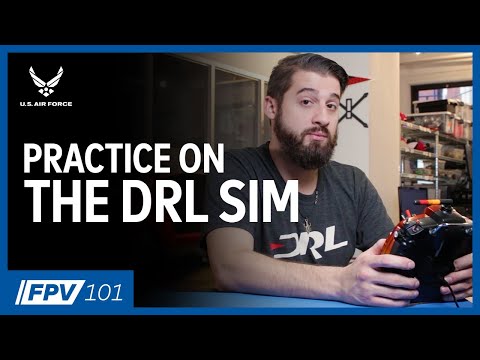 The DRL Simulator | FPV 101: Phase 6, Episode 1