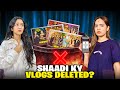 Shaadi Ky Vlogs Delete Kyun Huwe Vlogging Chor Di Hira Ky Jahez Ky Bartan Ly Liya Sistrology