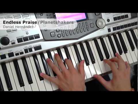 Endless Praise / Planetshakers Piano - Daniel Hernandez