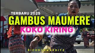 Download lagu LAGU JOGET GAMBUS MAUMERE KOKO KIRING TERBARU 2025 RICO DJWA EDITZ mp3 Download lagu LAGU JOGET GAMBUS MAUMERE KOKO KIRING TERBARU 2025 RICO DJWA EDITZ mp3