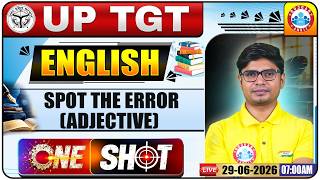 UP TGT English Classes 2026 | English: Spot The Error (Adjective) | UP TGT English One Shot Class