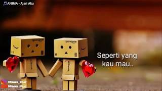 Download lagu Lagu untuk pacar -Status Wa Kekinian | Anima - Ajari aku mp3