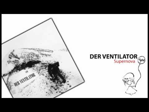 DER VENTILATOR - Supernova