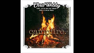 Chris webby · Campfire