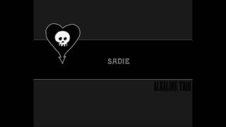 Sadie By Alkaline Trio