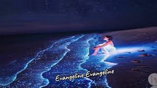 Evangeline (with Lyrics)