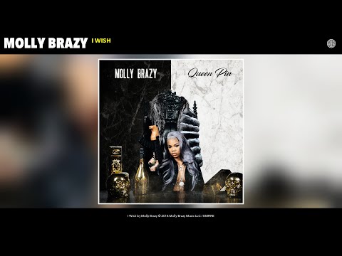 Molly Brazy - I Wish (Audio)