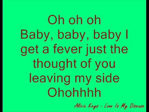 Alicia Keys - Love Is My Disease Lyrics