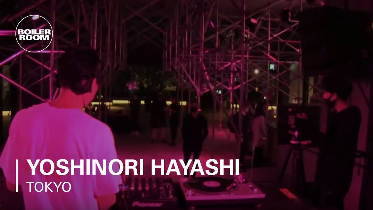 Yoshinori Hayashi - Yoshinori Hayashi | Boiler Room Tokyo x Super Dommune
