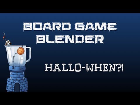 Board Game Blender - Hallo-When?!