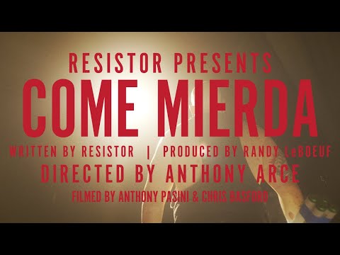 Resistor - Come Mierda (official music video)