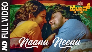 Naanu Neenu Full Video  Pailwaan Kannada  Kichcha 