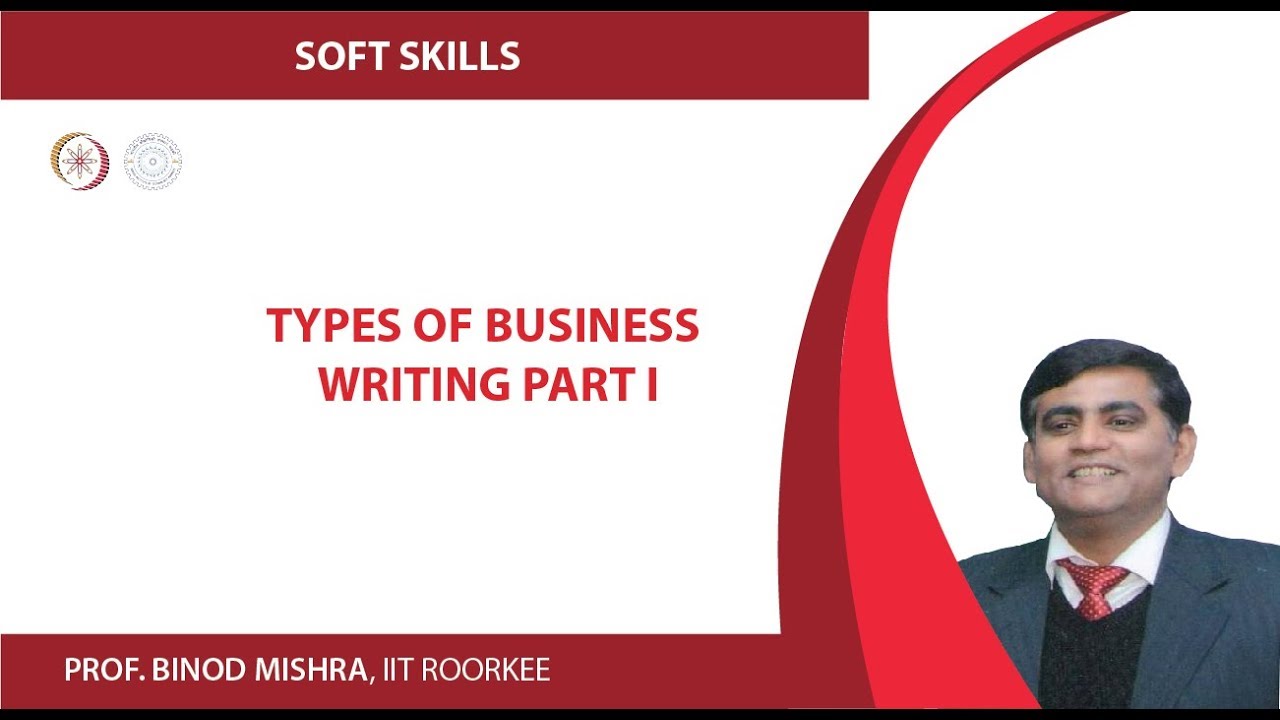 Types of Business Writing Part I