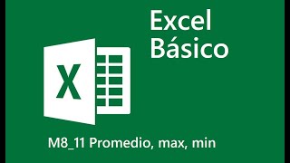 11 Promedio, max, min