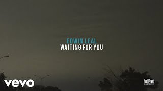 Edwin Leal - Waiting For You (Official Audio)