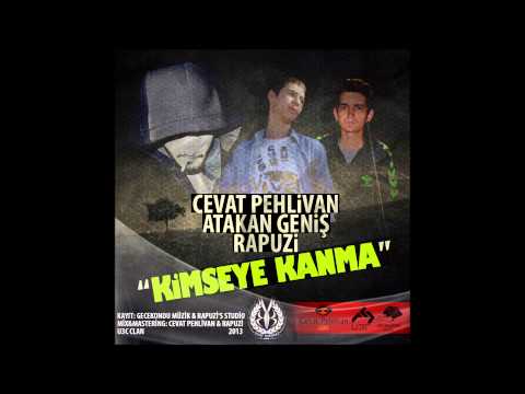 Cevat Pehlivan & Atakan Geniş & Rapuzi - Kimseye Kanma (Prod. by Verad Mt)