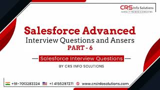 Download the video "Salesforce Advanced Interview Questions and Answers Part 6"