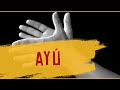 AYÚ - Ayú