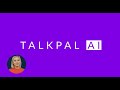 Introducing TalkPal - AI Language Tutor