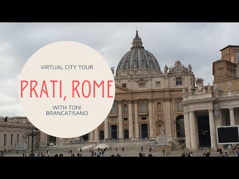 Prati, Rome Live Virtual Tour with Toni Brancatisano