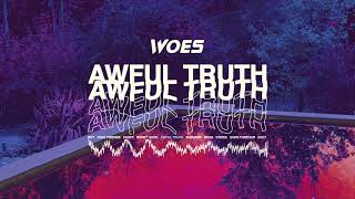 Woes divulga mais uma música de Awful Truth