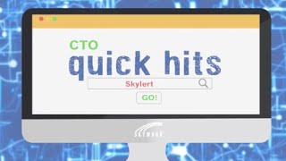 Quick Hits for CTOs: Skylert