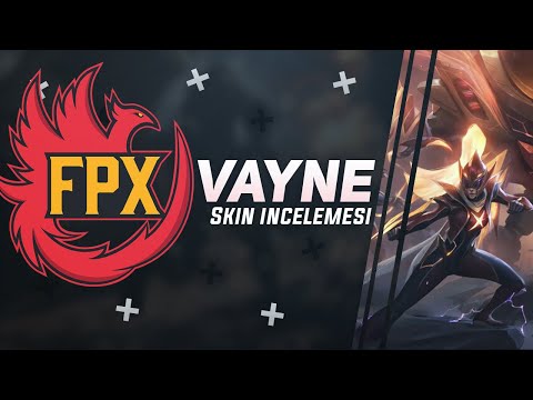 FPX VAYNE SKIN INCELEMESI