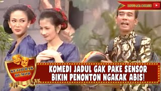 Download lagu PECAH ABIS! KOMEDI JADUL GAK PAKE SENSOR BIKIN PENONTON NGAKAK | KETOPRAK HUMOR mp3 Download lagu PECAH ABIS! KOMEDI JADUL GAK PAKE SENSOR BIKIN PENONTON NGAKAK | KETOPRAK HUMOR mp3