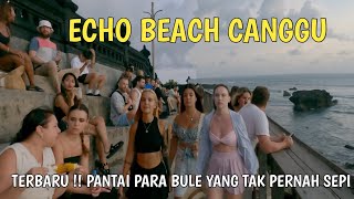 Download lagu Pantai  yang tak pernah sepi - echo beach canggu bali | bali hari ini  mp3