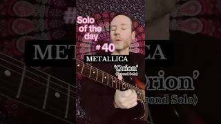 Solo Of The Day #40 - Orion (by Metallica)