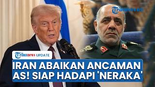 Iran Abaikan Ultimatum 48 Jam Donald Trump, Tegaskan Pasukan Siap Hadapi 'Neraka' Washington