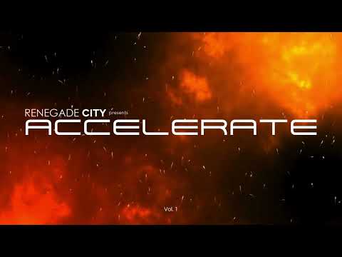 Renegade City Presents Accelerate - Vol. 1 [TECHNO Set]