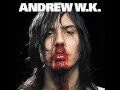 Andrew W.K. - I Want To Kill *Lyrics* 