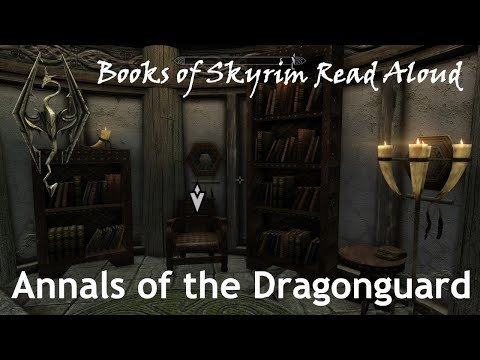 Annals of the Dragonguard (Books of Skyrim Read Aloud)