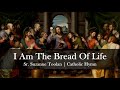 I Am The Bread Of Life Suzanne Toolan With Lyrics Catholic Hymn Song Sunday 7pm Choir