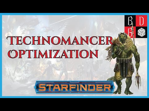 |Starfinder| Technomancer Optimization
