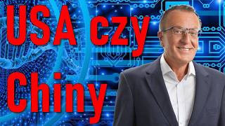 USA czy Chiny