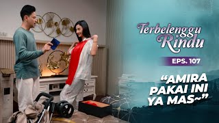 Download lagu Mas Biru Makin Gak Tahan Lihat Baju Dinas Amira | TERBELENGGU RINDU | EPS. 107 (2/3) mp3