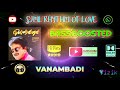 Vanambadi Varthaigal Ponmanam S A Rajkumar Bass Boosted Hi Res Audio Song