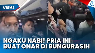 AKU KI RASULULLAH! Viral Pria Ngaku Nabi di Terminal Bungurasih Buat Bus Tak Diberangkatkan