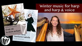 Winter Music and Songs with Nadia Birkenstock: Music for the Harp
